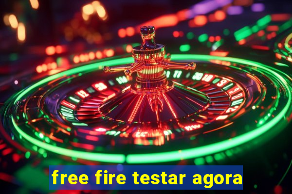 free fire testar agora